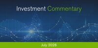 Investment Commentary - July 2026