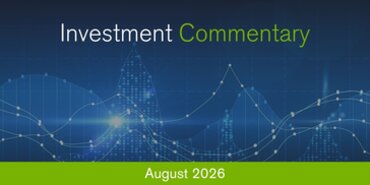 Investment Commentary - August 2026